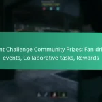 Event Challenge Prizes: Limited time rewards, Exclusive items, Gameplay tasks