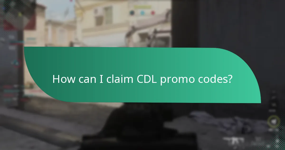 How can I claim CDL promo codes?