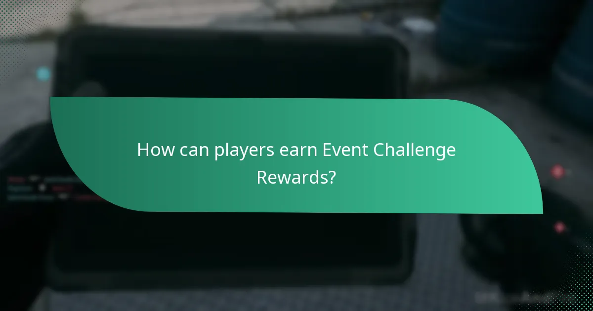 How can players earn Event Challenge Rewards?