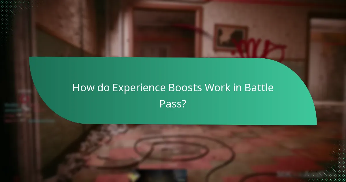 How do Experience Boosts Work in Battle Pass?