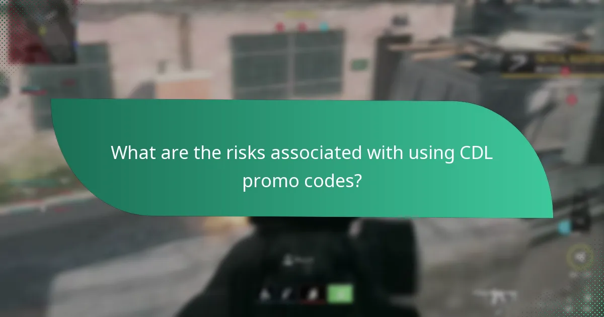 What are the risks associated with using CDL promo codes?