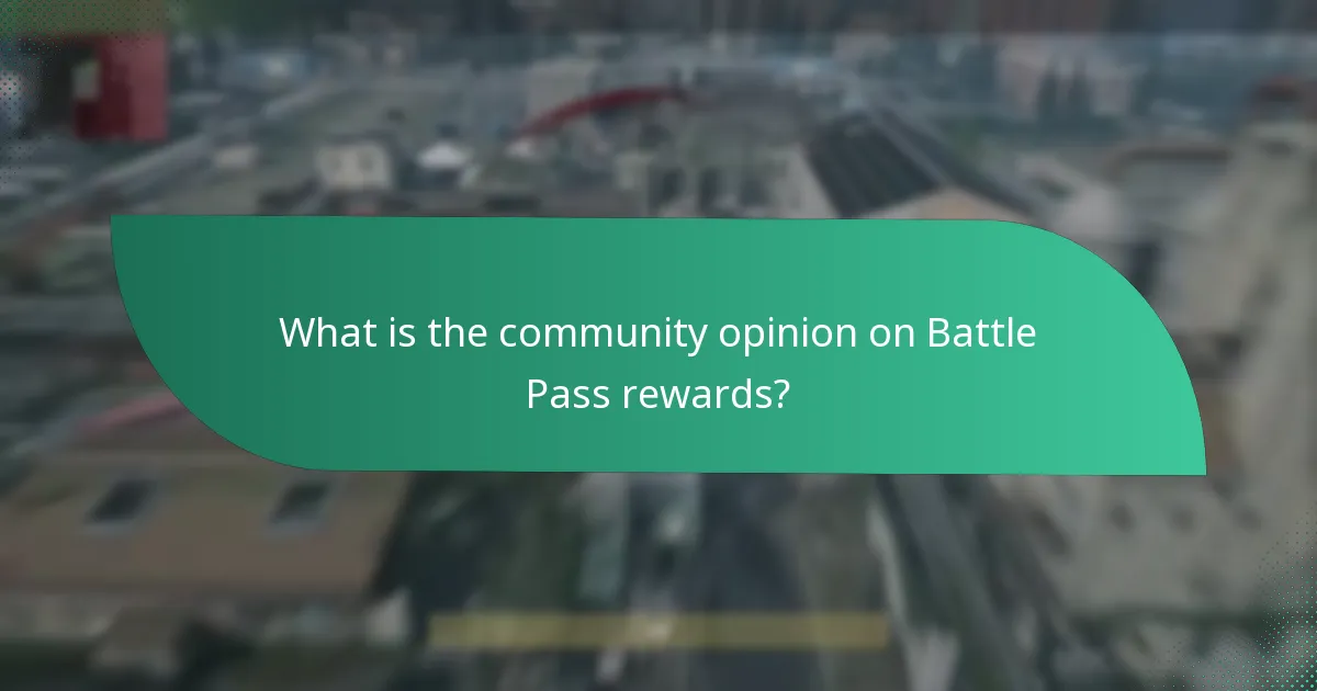 What is the community opinion on Battle Pass rewards?